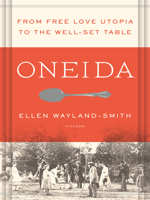 Title details for Oneida by Ellen Wayland-Smith - Available
